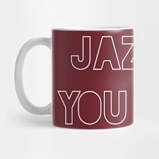 Jazzer, You Dig? Mug